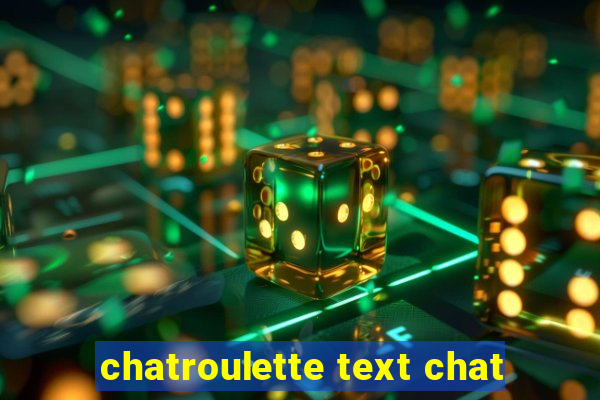 chatroulette text chat